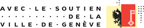 Avec le soutien de la Ville de Genève